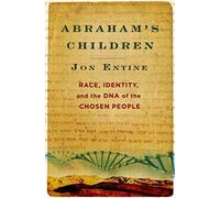 Abraham's Children: Race, Identity and the DNA of the Chosen