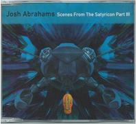 Abrahams Josh - Scenes From the Satyricon III