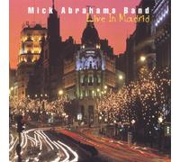 Abrahams Mick - Live in Amdrid