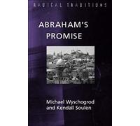 Abraham's Promise: Judaism and Jewish-Christian Relations (Radical Traditions)