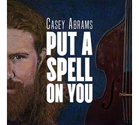 Abrams Casey - Put a Spell on You (180 Gr.) [VINYL]