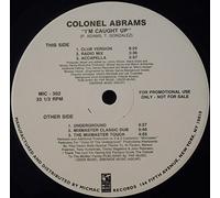 Abrams, Colonel - I'm Caught Up [12" VINYL]