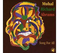 Abrams, Muhal Richard - Song For All