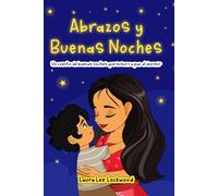 Abrazos y Buenas Noches (Cuddle Up with Laura)