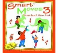 Abridge Club Entertainment - Smart Moves 3: Preschool thru 2nd