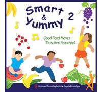 Abridge Club Entertainment - Smart & Yummy 2: Good Food Moves (Tots - Preschool)