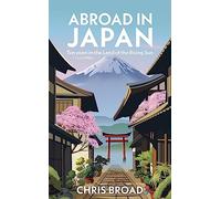 Abroad in Japan: The No. 1 Sunday Times Bestseller
