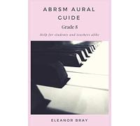 ABRSM Aural Guide - Grade 8