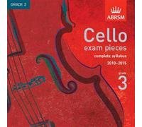 ABRSM Cello Exam Pieces CD - Grade 3 (2010-2015). For Cello, Piano Accompaniment