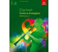 ABRSM Scales And Arpeggios For Clarinet Grades 1-8 - Sheet Music