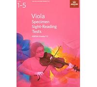 ABRSM: Viola Specimen Sight-Reading Tests (from 2012) Grades 1-5