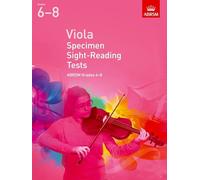 ABRSM: Viola Specimen Sight-Reading Tests (from 2012) Grades 6-8