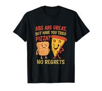 Abs are Great But Have You Tried Pizza Funny Gym Design T-Shirt