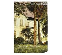 Absalom, Absalom!: William Faulkner (Vintage Classics)