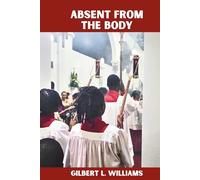 Absent From The Body