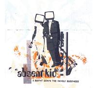 Absent Kid - I Burnt Down The Family Business