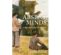 Absent Minds: Intellectuals in Britain