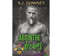 Absinthe Dreams (Voodoo Bastards MC)