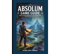 Absolum Game Guide