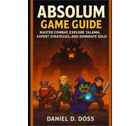 Absolum Game Guide: Master Combat, Explore Talamh, Expert Strategies, and Dominate Solo