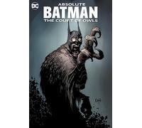 Absolute Batman: The Court of Owls: 2023 Edition (2023 Edition)