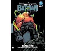 Absolute Batman Vol. 2: Abomination by Scott Snyder