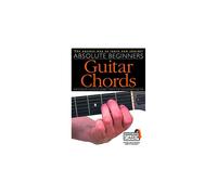 Absolute Beginners Guitar Chords: The Easiest Way to Learn New Chords!; Includes Downloadable Audio