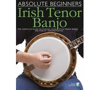 Absolute Beginners: Irish Tenor Banjo