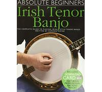 Absolute Beginners: Irish Tenor Banjo
