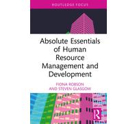 Absolute Essentials of Human Resource Management and Development
