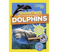 Absolute Expert: Dolphins (Animals)