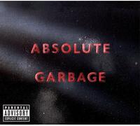 Absolute Garbage by Garbage (2007-07-24j