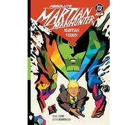 Absolute Martian Manhunter Vol. 1: Martian Vision – Absolute Universe – DC Comics