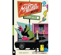 Absolute Martian Manhunter Vol. 2: The Agency by Deniz Camp, ... - 9781799510888