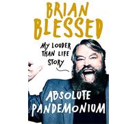Absolute Pandemonium : My Louder Than Life Story