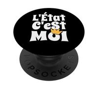 Absolute Power L'Etat C'est Moi French Quote PopSockets Adhesive PopGrip