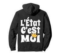 Absolute Power L'Etat C'est Moi French Quote Pullover Hoodie