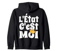 Absolute Power L'Etat C'est Moi French Quote Zip Hoodie