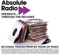 Various Artists - Absolute Radio Presents Through The Decades