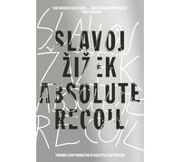 Absolute Recoil: Towards A New Foundation Of Dialectical Materialism