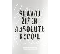 Absolute Recoil: Towards A New Foundation Of Dialectical Materialism