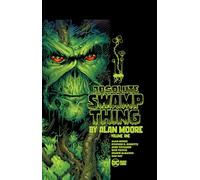 Absolute Swamp Thing by Alan Moore Volume 1