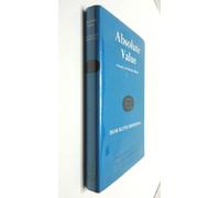 Absolute Value: Study in Christian Theism (Muirhead Library of Philosophy)
