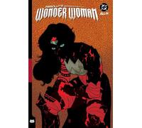 Absolute Wonder Woman Vol. 2: As My Mothers Made Me