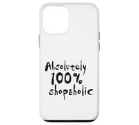 Absolutely 100% shopaholic Case for iPhone 12 mini