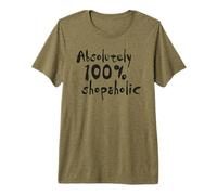 Absolutely 100% Shopaholic Premium T-Shirt