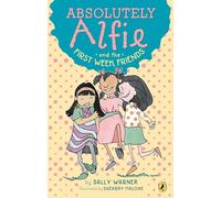 Absolutely Alfie and the First Week Friends: 2