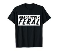 Absolutely Feral T-Shirt