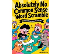 Absolutely No Common Sense: A Fun and Frustrating Word Scramble Challenge
