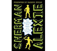 ABSOLUTELY TRUE DIARY/PART TIME INDIAN by Sherman Alexie Paperback Self Help
